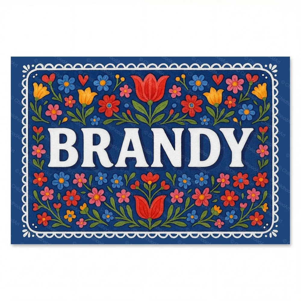 Brandy Name Art - Floral Farmhouse Personalized Wall Art