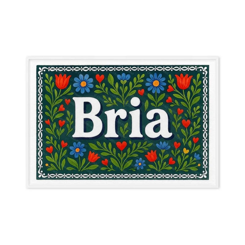Bria Name Art - Floral Farmhouse personalized wall print for kids