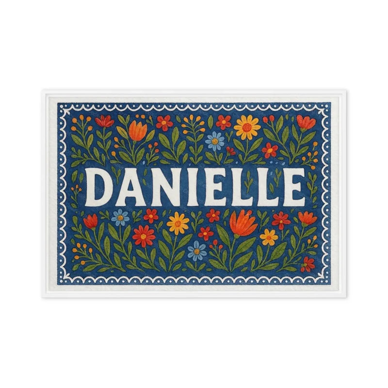Danielle Name Art - Floral Farmhouse personalized wall print for kids