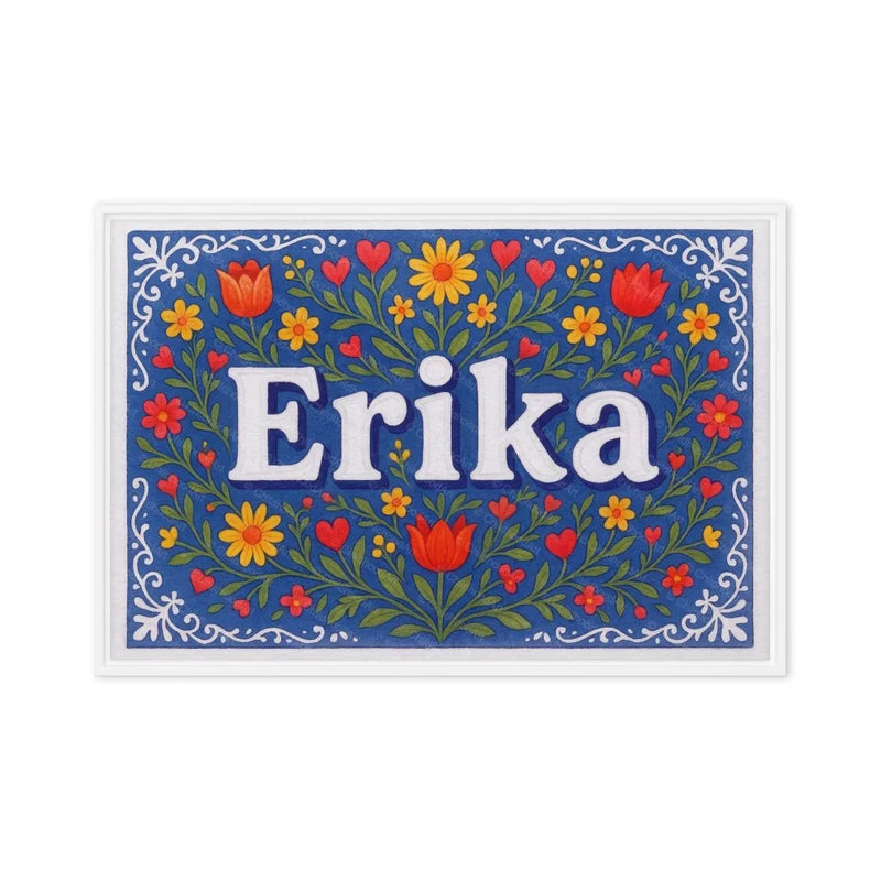 Erika Name Art - Floral Farmhouse personalized wall print for kids