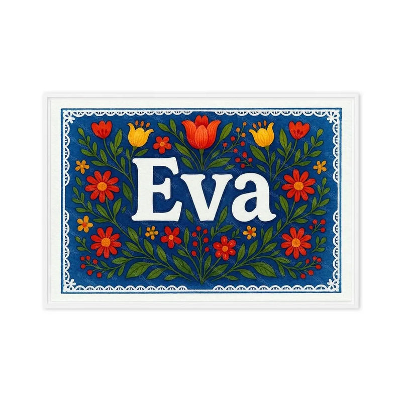 Eva Name Art - Floral Farmhouse personalized wall print for kids