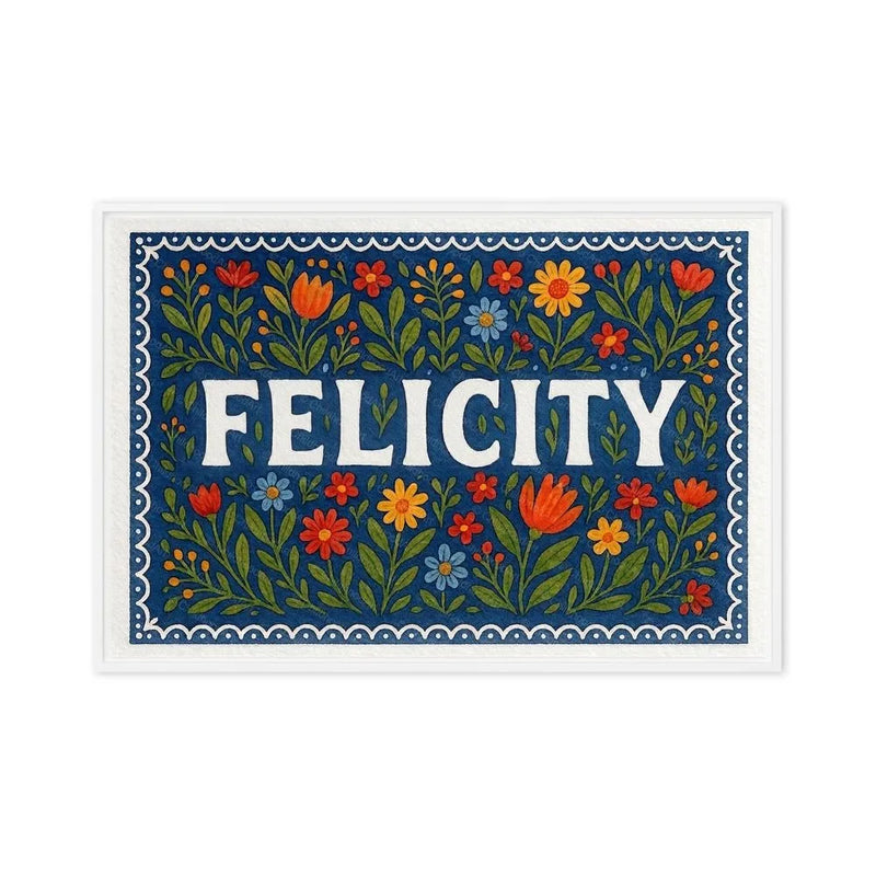 Felicity Name Art - Floral Farmhouse personalized wall print for kids
