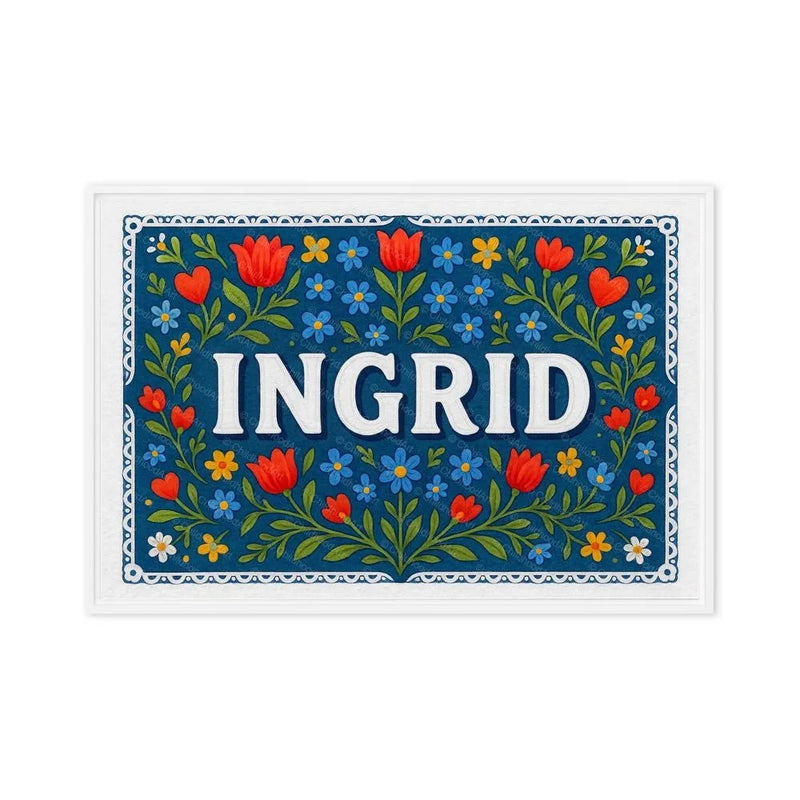 Ingrid Name Art - Floral Farmhouse personalized wall print for kids