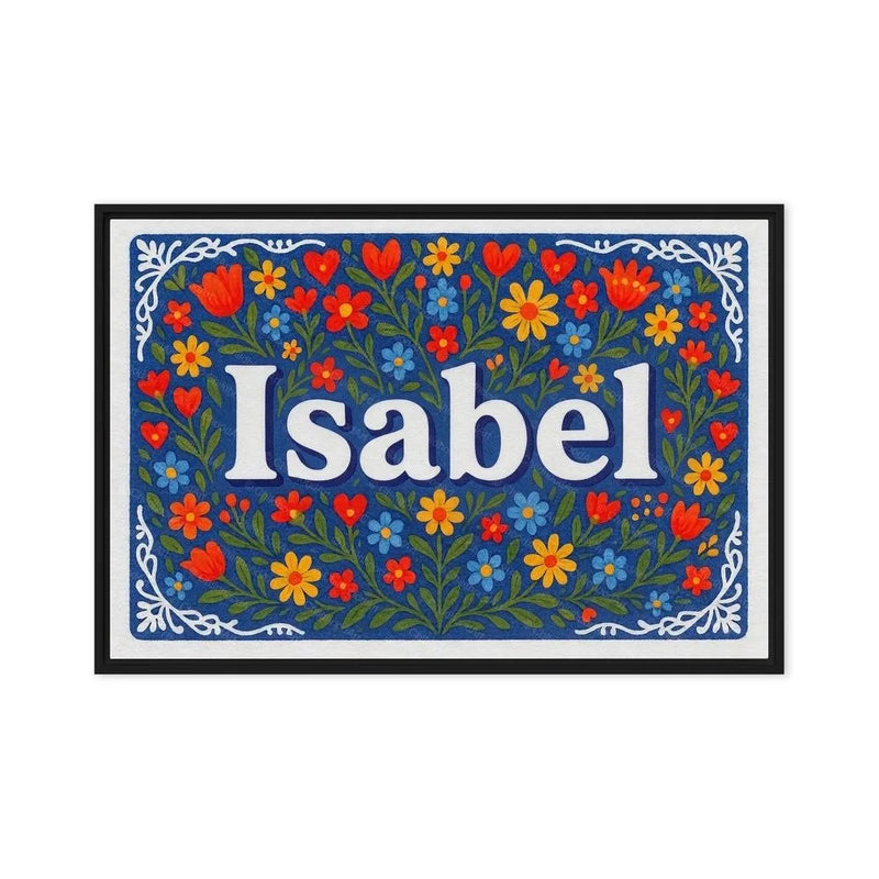 Isabel Name Art - Floral Farmhouse personalized wall print for kids