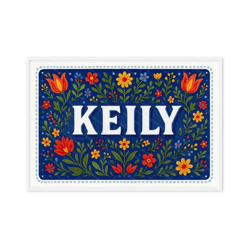 Keily Name Art - Floral Farmhouse personalized wall print for kids