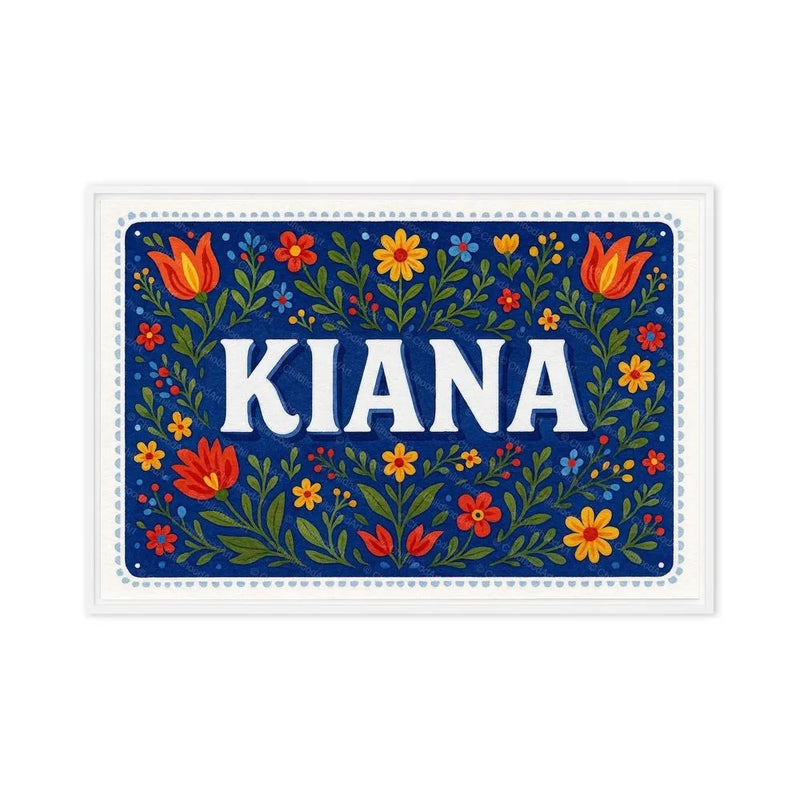 Kiana Name Art - Floral Farmhouse personalized wall print for kids
