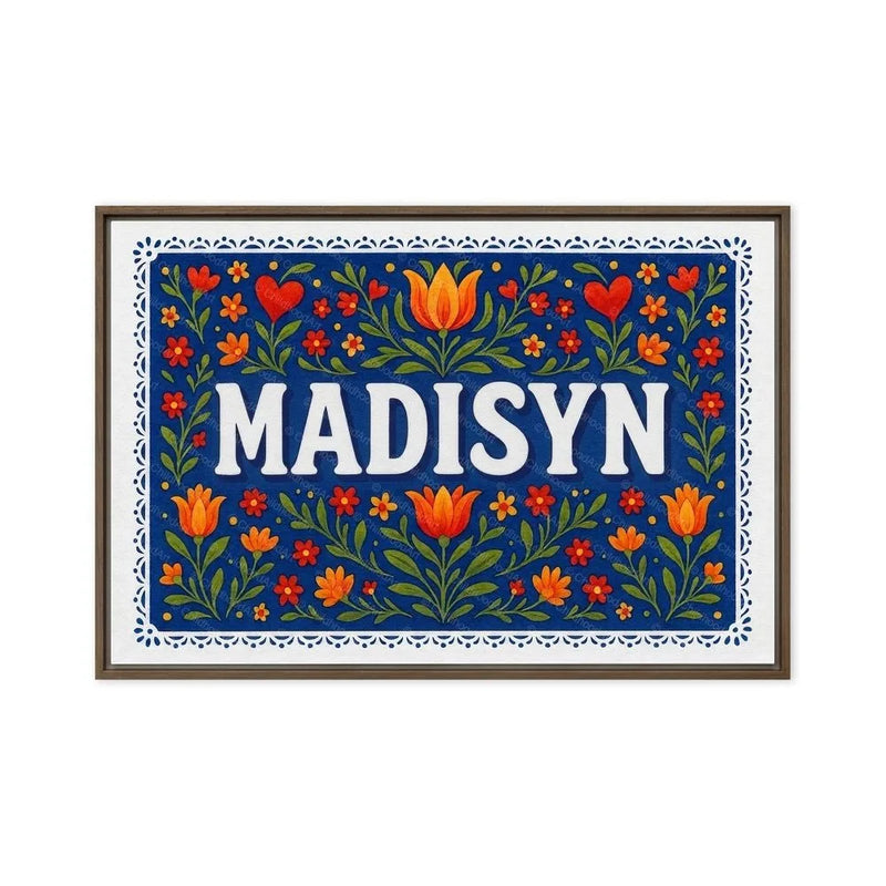 Madisyn Name Art - Floral Farmhouse personalized wall print for kids