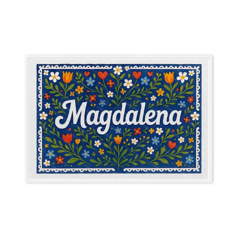 Magdalena Name Art - Floral Farmhouse personalized wall print for kids