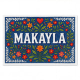 Makayla Name Art - Floral Farmhouse personalized wall print for kids