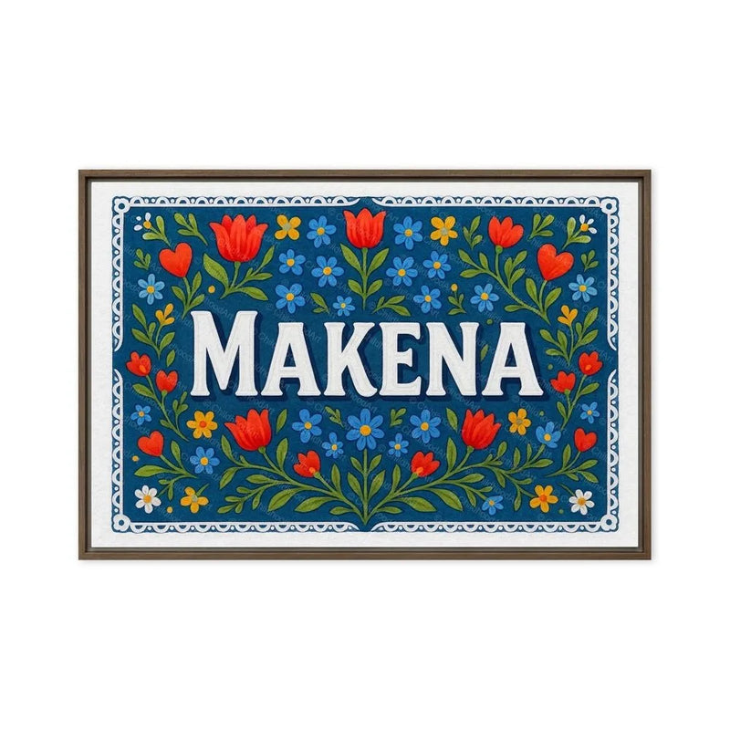 Makena Name Art - Floral Farmhouse personalized wall print for kids