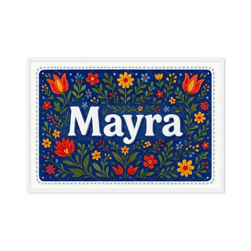 Mayra Name Art - Floral Farmhouse personalized wall print for kids