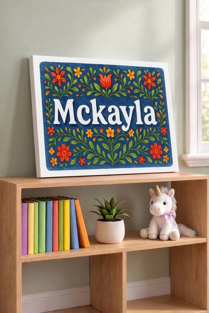 Mckayla Name Art - Floral Farmhouse personalized wall print for kids