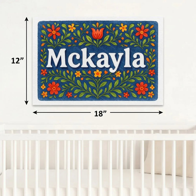 Mckayla Name Art - Floral Farmhouse personalized wall print for kids