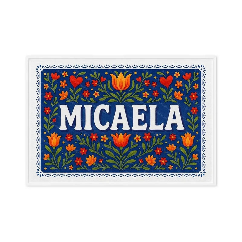 Micaela Name Art - Floral Farmhouse personalized wall print for kids