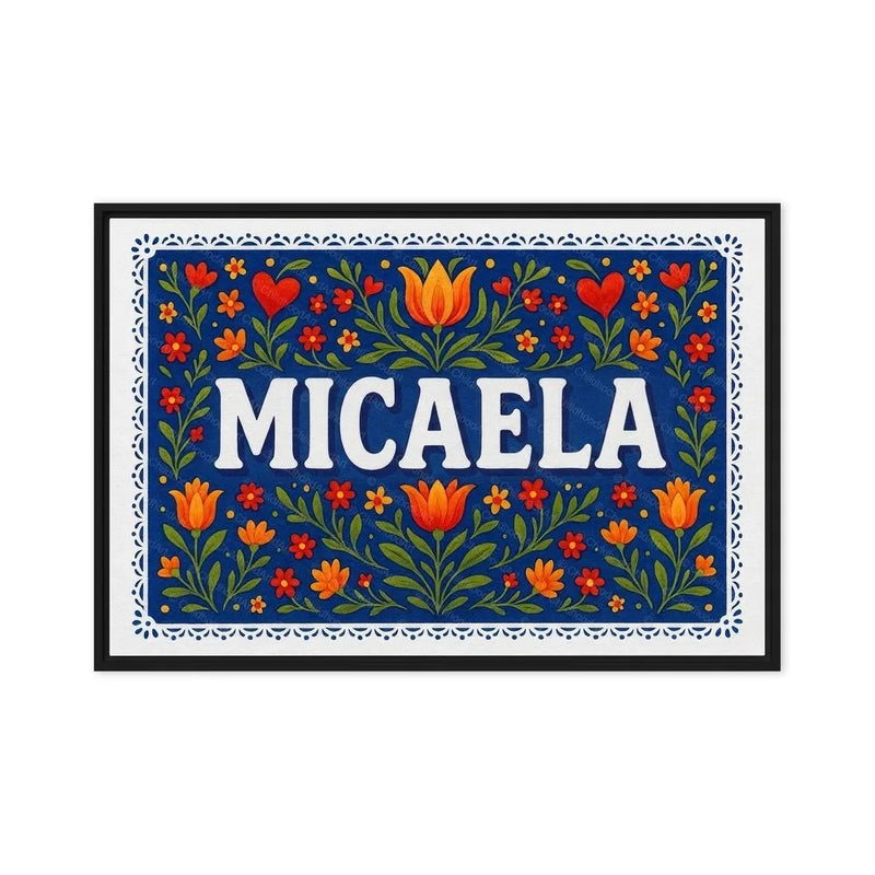 Micaela Name Art - Floral Farmhouse personalized wall print for kids