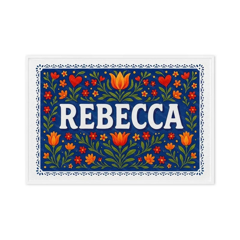 Rebecca Name Art - Floral Farmhouse personalized wall print for kids