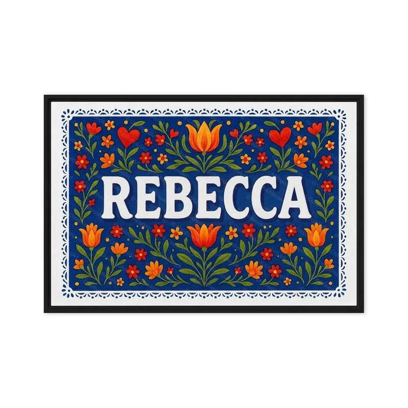 Rebecca Name Art - Floral Farmhouse personalized wall print for kids