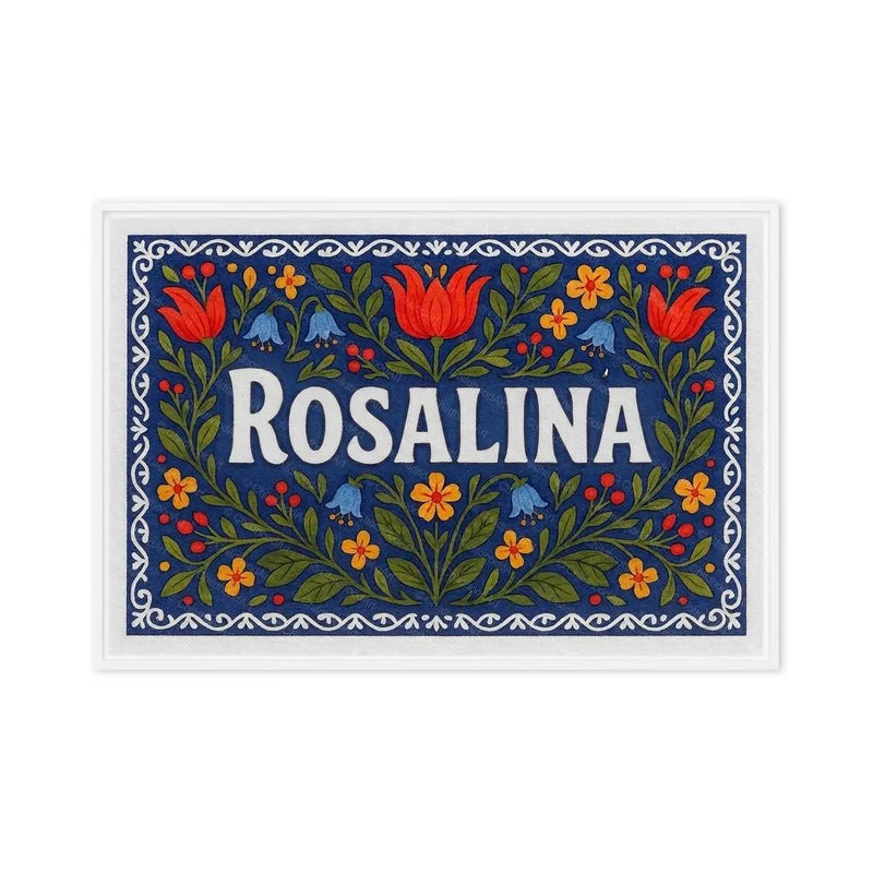 Rosalina Name Art - Floral Farmhouse personalized wall print for kids
