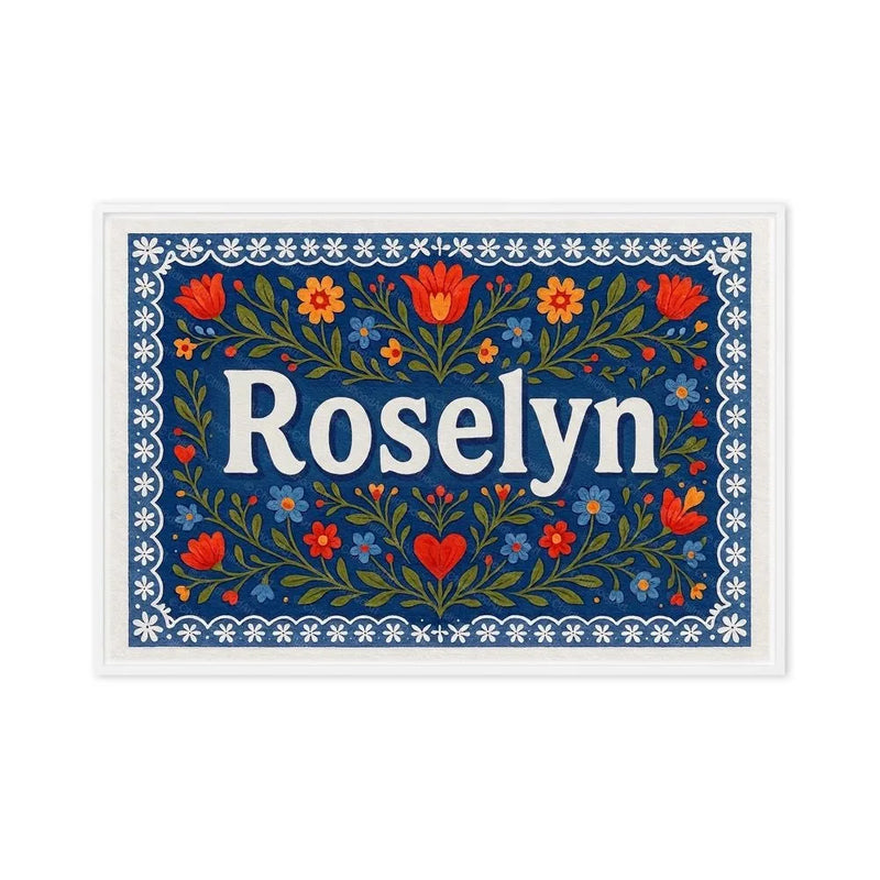 Roselyn Name Art - Floral Farmhouse personalized wall print for kids