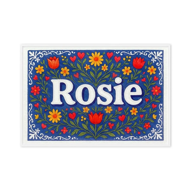 Rosie Name Art - Floral Farmhouse personalized wall print for kids