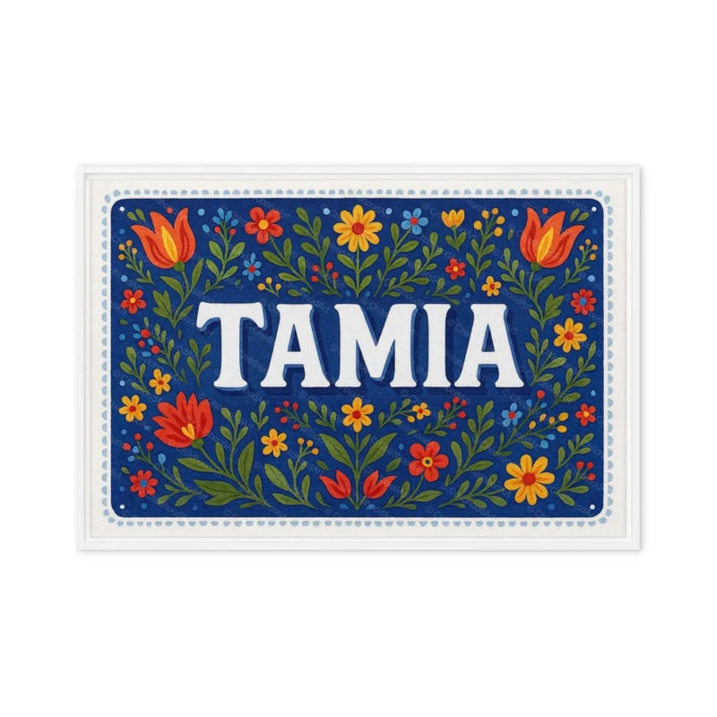 Tamia Name Art - Floral Farmhouse personalized wall print for kids