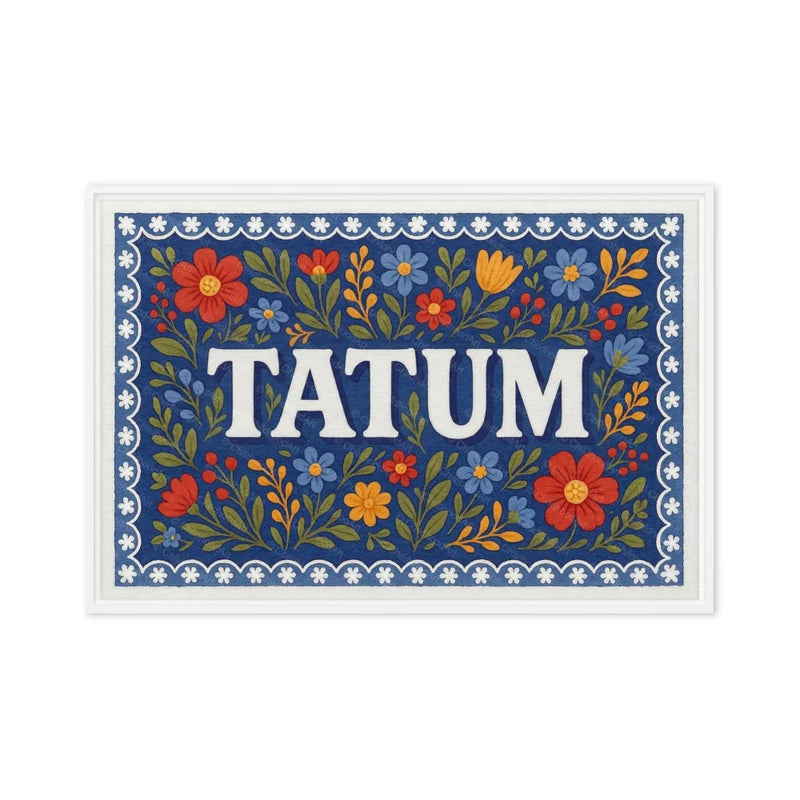 Tatum Name Art - Floral Farmhouse personalized wall print for kids