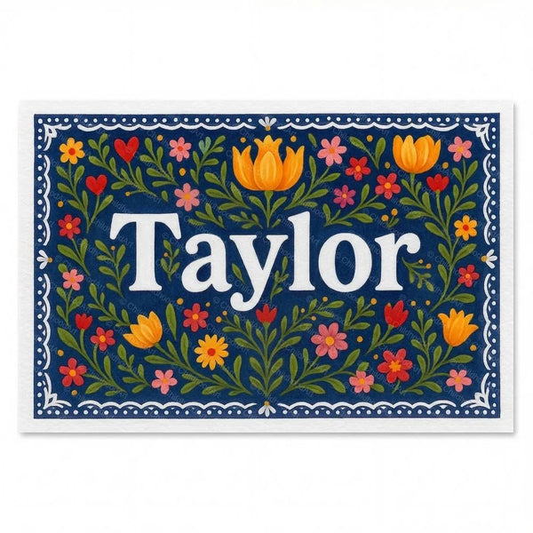 Taylor Name Art - Floral Farmhouse Personalized Wall Art